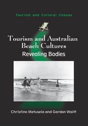 Tourism and Australian beach cultures : revealing bodies cover image