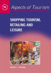 Shopping Tourism, Retailing and Leisure cover image