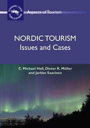Nordic tourism : issues and cases cover image