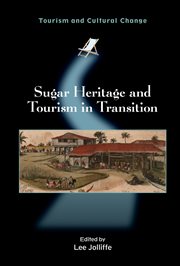 Sugar heritage and tourism in transition cover image