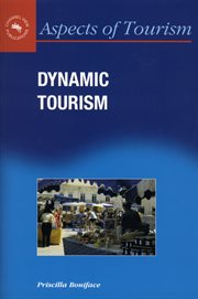 Dynamic tourism : journeying with change cover image