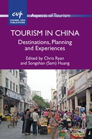 Tourism in China : destinations, planning and experiences cover image