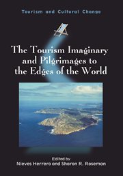 The Tourism Imaginary and Pilgrimages to the Edges of the World cover image