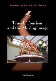 Travel, tourism and the moving image cover image
