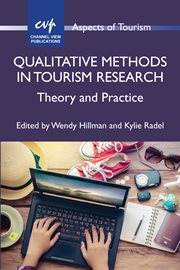 Qualitative methods in tourism research : theory and practice cover image