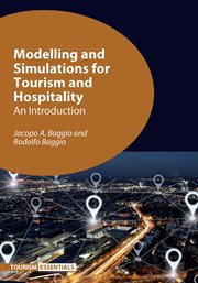 Modelling and simulations for tourism and hospitality : anintroduction cover image