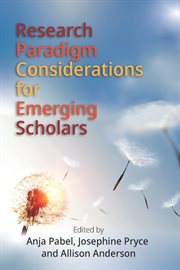Research paradigm considerations for emerging scholars cover image