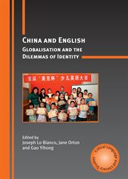 China and English : globalisation and the dilemmas of identity cover image