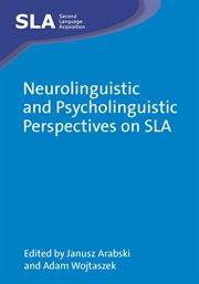 Neurolinguistic and psycholinguistic perspectives on SLA cover image