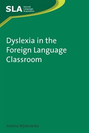 Dyslexia in the foreign language classroom cover image