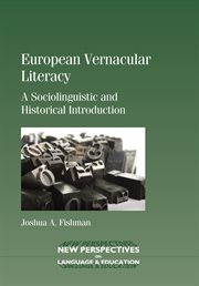 European vernacular literacy : a sociolinguistic and historical introduction cover image
