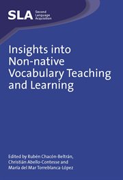 Insights into non-native vocabulary teaching and learning cover image