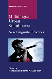 Multilingual urban Scandinavia : new linguistic practices cover image
