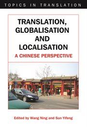 Translation, globalisation and localisation : a Chinese perspective cover image