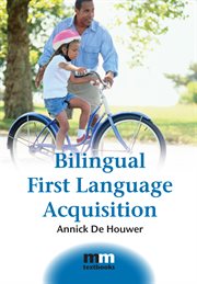 Bilingual first language acquisition cover image