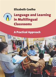 Language and learning in multilingual classrooms : a practical approach cover image