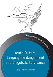 Youth culture, language endangerment and linguistic survivance cover image