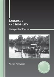 Language and mobility : unexpected places cover image