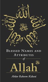 Blessed Names And Attributes Of Allah cover image