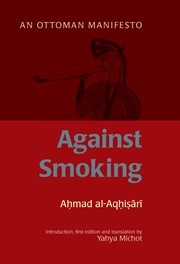 Against smoking : an Ottoman manifesto cover image