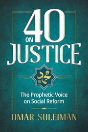 40 on justice. The Prophetic Voice on Social Reform cover image