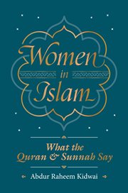 Women in Islam: What the Qur'an and Sunnah Say cover image