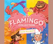 The hotel flamingo collection cover image