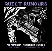 Quiet rumours: an anarcha-feminist reader cover image