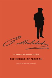 The method of freedom: an Errico Malatesta reader cover image