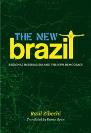 The New Brazil : Regional Imperialism And The New Democracy cover image