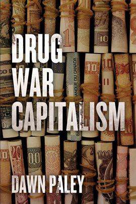 Cover image for Drug War Capitalism