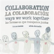 Collaboration : ways we work together cover image