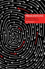 Premonitions. Selected Essays on the Culture of Revolt cover image