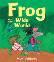Frog and the wide world cover image