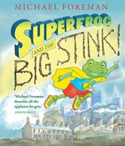 Superfrog and the big stink! cover image