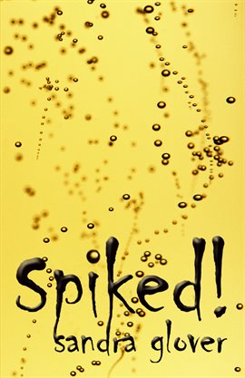 Cover image for Spiked!