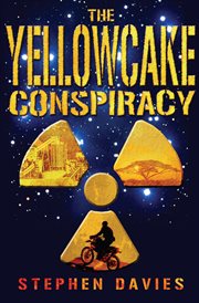 The yellowcake conspiracy cover image