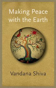 Making peace with the earth cover image