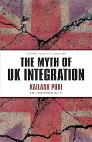 The myth of UK integration : we don't need you anymore cover image