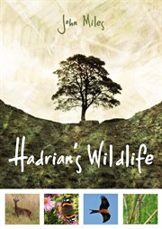 Hadrian's wildlife cover image