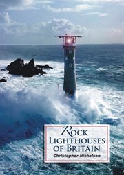 Rock lighthouses of Britain cover image