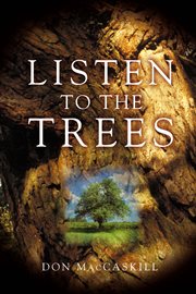 Listen to the trees cover image
