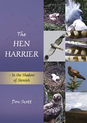 The hen harrier : in the shadow of Slemish cover image