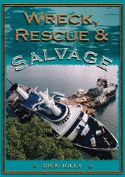 Wreck, rescue and salvage cover image