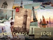 Postcards from the edge : remote British lighthouses in vintage postcards cover image
