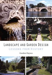 Landscape and garden design : lessons from history cover image