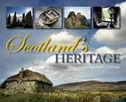 Scotland's heritage : a photographic journey cover image