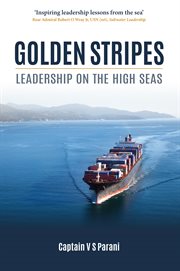 Golden stripes : leadership on the high seas cover image
