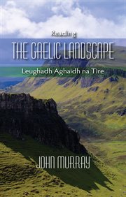 Reading the Gaelic landscape cover image