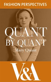 Quant by Quant : the autobiography of Mary Quant cover image